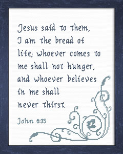 I am The Bread of Life - John 6:35
